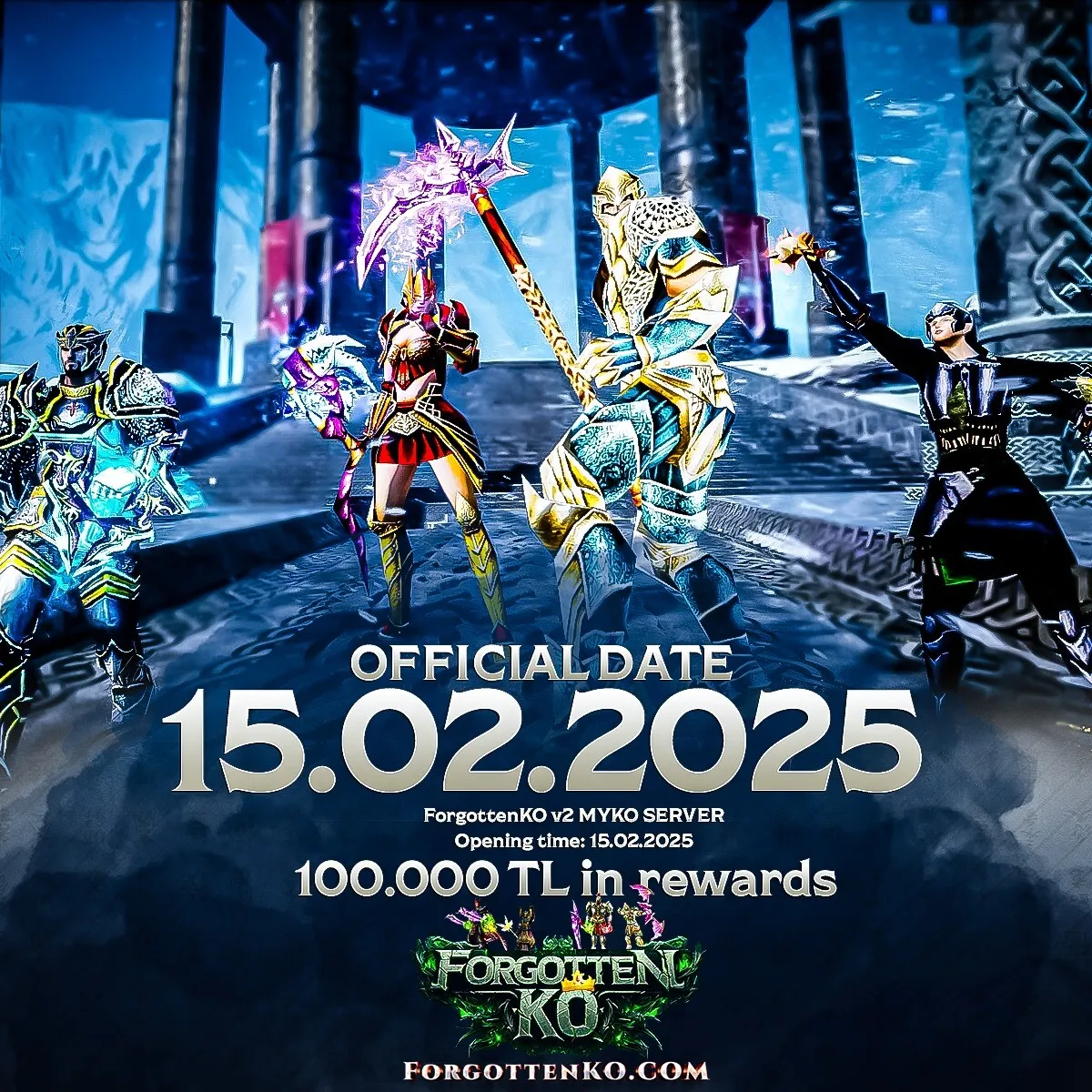 ForgottenKO v2 MYKO | Yeni Server 15.02.2025 | 100.00 TL ÖDÜL